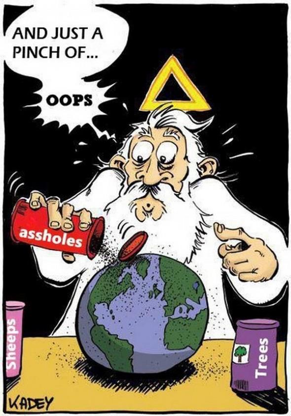 god assholes